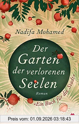 Der Garten der verlorenen Seelen: Roman