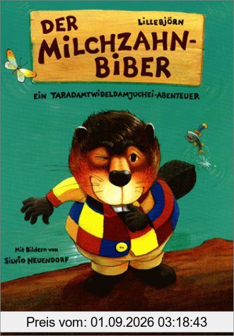 Die Milchzahnbiber