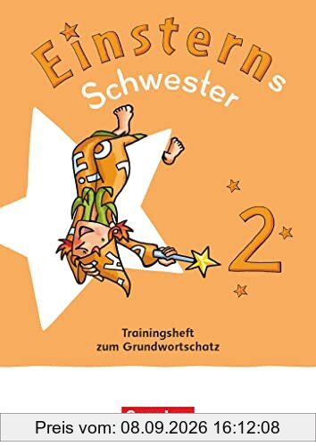 Einsterns Schwester - Sprache und Lesen - Neubearbeitung 2022 - 2. Schuljahr: Trainingsheft zum Grundwortschatz - Leihmaterial