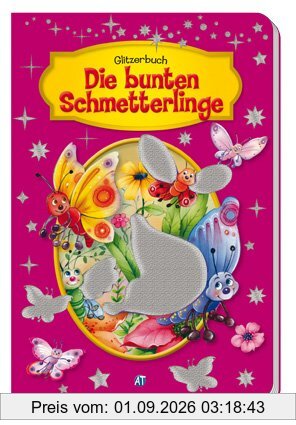 Glitzerbuch Die bunten Schmetterlinge