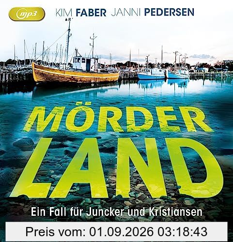 Mörderland: Ein Fall für Juncker und Kristiansen (Juncker & Kristiansen, Band 4)