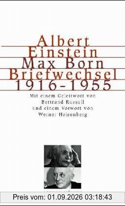 Briefwechsel Einstein / Born 1916 - 1955