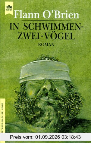 In Schwimmen - zwei - Vögel oder Sweeny auf den Bäumen. Roman.
