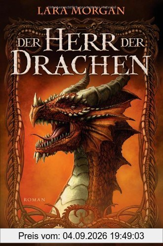 Der Herr der Drachen: Roman