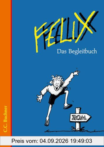 Felix, Ausgabe A, Das Begleitbuch