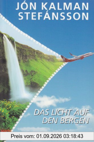 Das Licht auf den Bergen