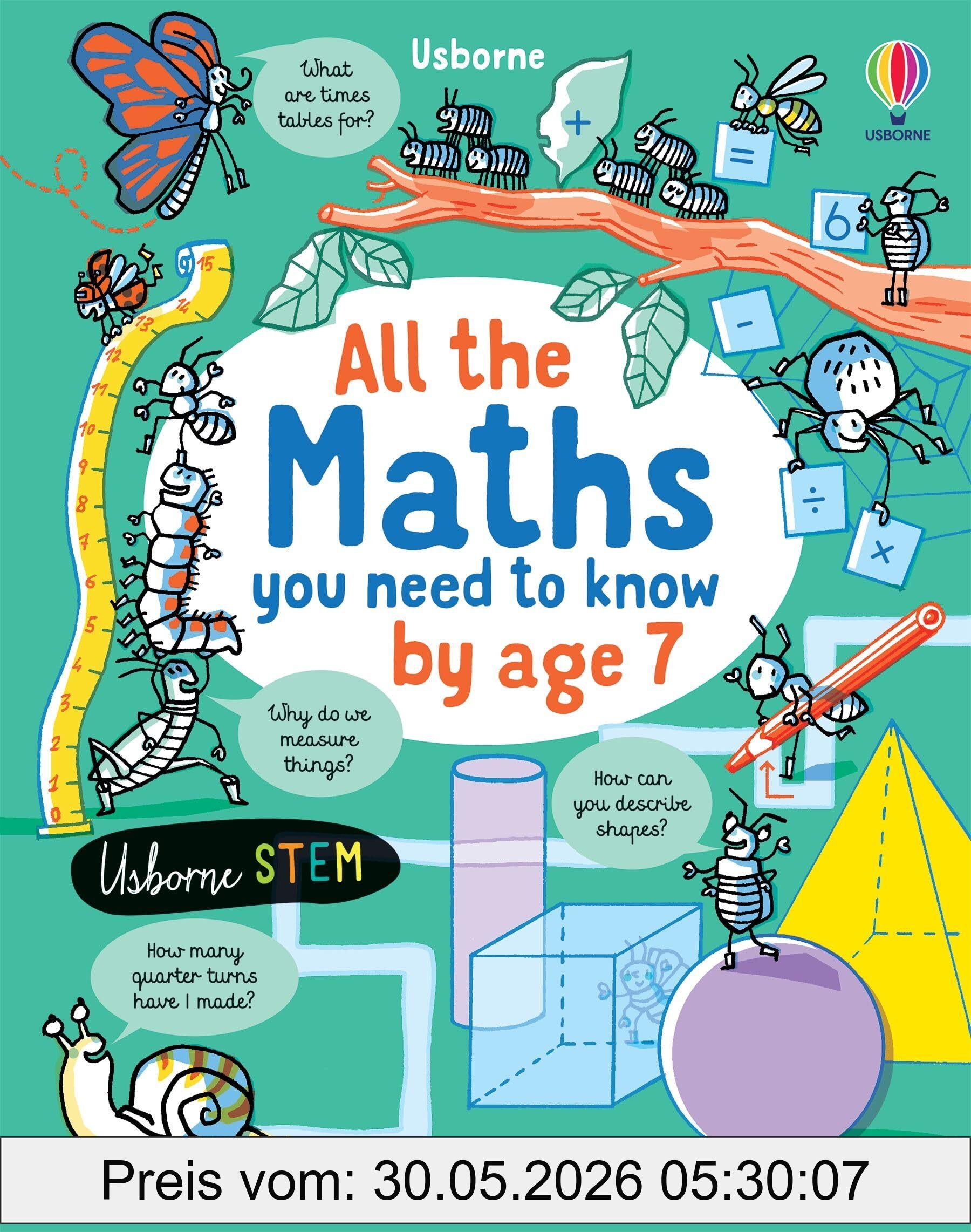 Katie Daynes All The Maths You Need To Know By Age 7, 1 (All You Need To Know By Age 7)