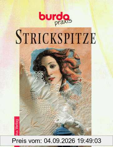Burda- Praxis. Strickspitze