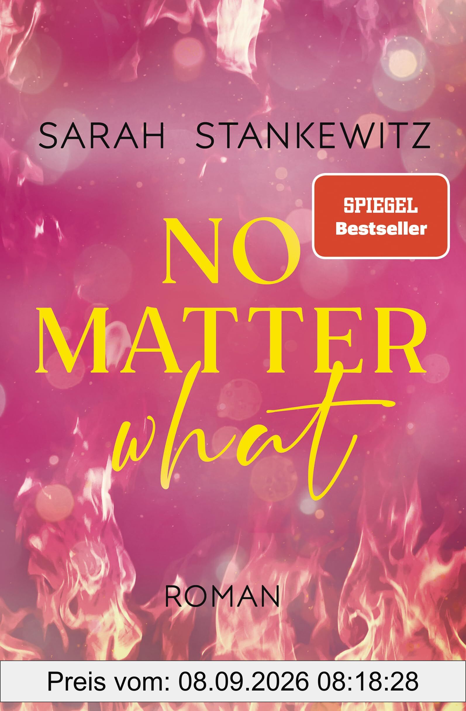 No Matter What: Roman - Berührende Small-Town-Romance und SPIEGEL-Bestseller (Love Burns, Band 1)