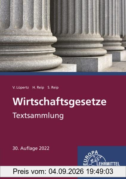 Wirtschaftsgesetze: Textsammlung