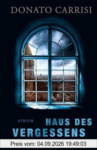 Haus des Vergessens: Psychothriller