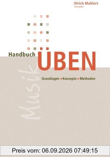 Handbuch Üben - Grundlagen - Konzepte - Methoden (BV 314)