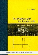 Die Mathematik der idealen Villa und andere Essays