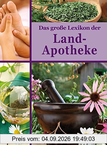 Das große Lexikon der Landapotheke