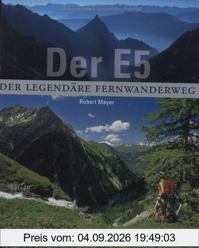 Der E5: Der legendäre Fernwanderweg