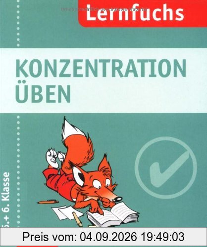 Konzentration üben 5./6. Klasse. Compact Lernfuchs