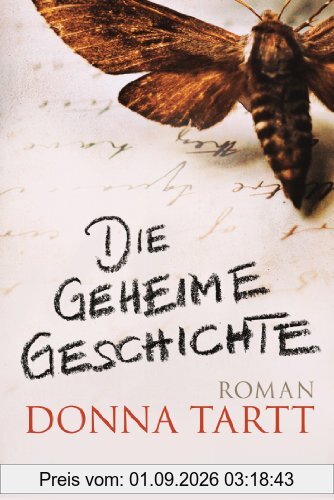 Die geheime Geschichte: Roman