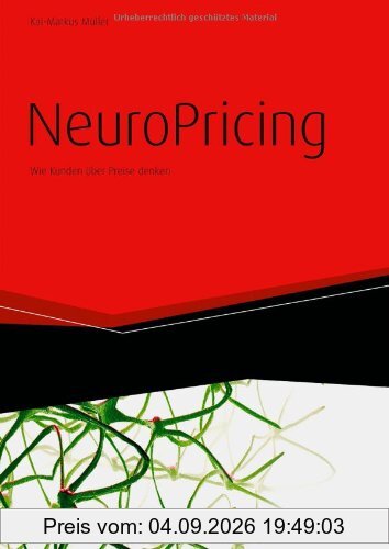 NeuroPricing: Wie Kunden über Preise denken
