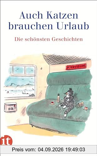 Auch Katzen brauchen Urlaub: Die schönsten Geschichten