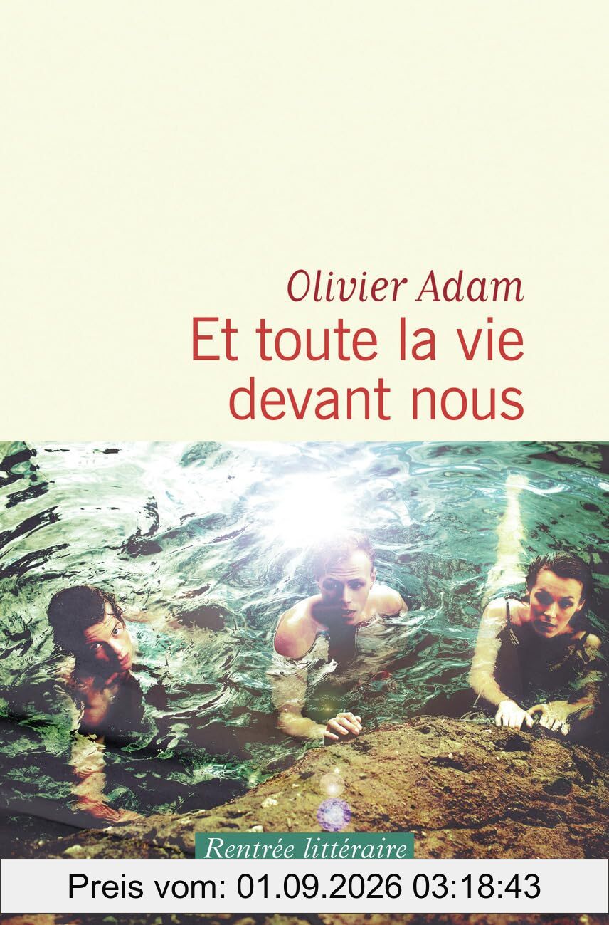 Et toute la vie devant nous