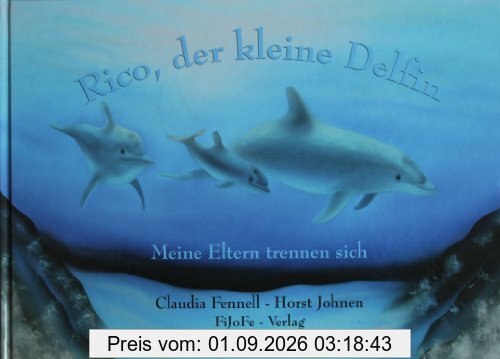 Rico, der kleine Delfin. Meine Eltern trennen sich