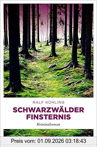 Schwarzwälder Finsternis: Kriminalroman (Carl Christopher Modersk)