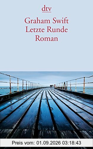 Letzte Runde: Roman