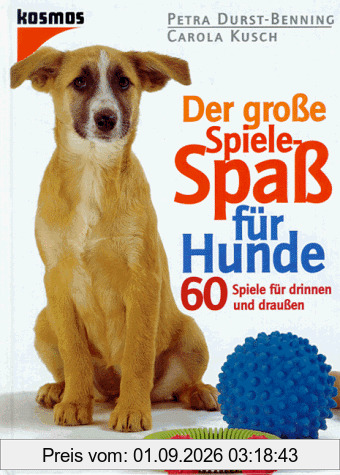 Der große Spiele-Spaß für Hunde