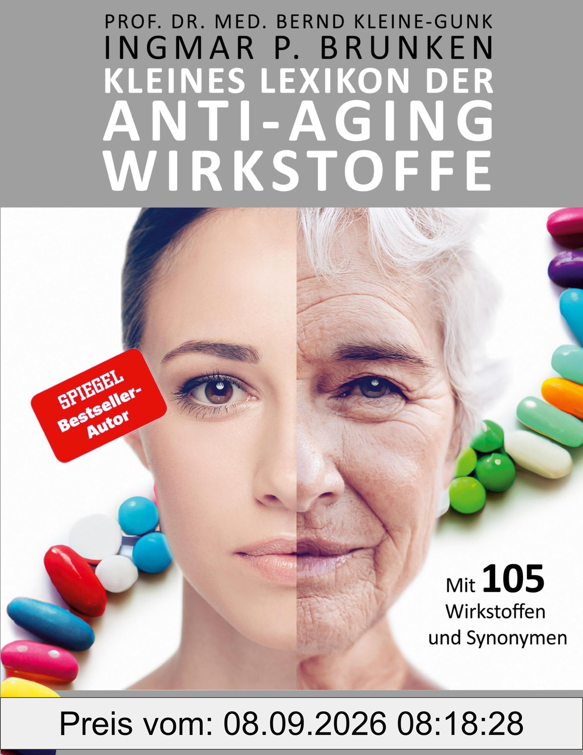 Kleines Lexikon der Anti-Aging-Wirkstoffe: Ausgabe 2025/2026 (Verjüngung)