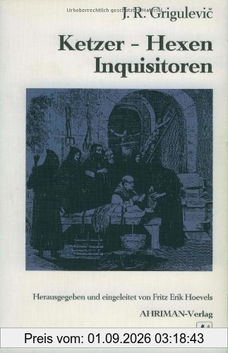 Ketzer, Hexen, Inquisitoren