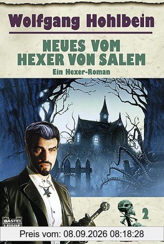 Neues vom Hexer von Salem. Ein Hexer-Roman