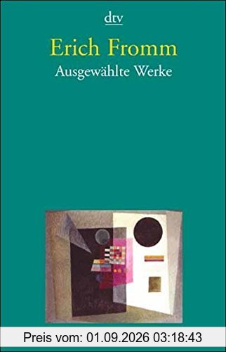 Ausgewählte Werke (dtv Modernes Leben)
