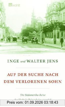 Auf der Suche nach dem verlorenen Sohn: Die Südamerika-Reise der Hedwig Pringsheim 1907/08