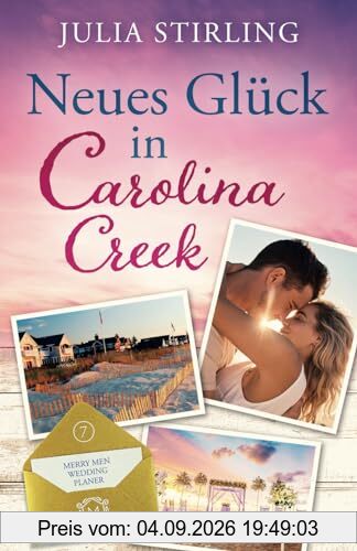 Neues Glück in Carolina Creek: The Merry Men Weddingplanner 7