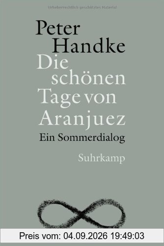 Die schönen Tage von Aranjuez: Ein Sommerdialog