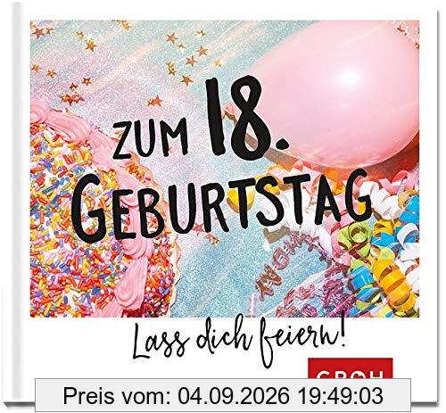 Zum 18. Geburtstag - Lass dich feiern!