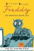Freddy: Ein Hamster packt aus (Gulliver)