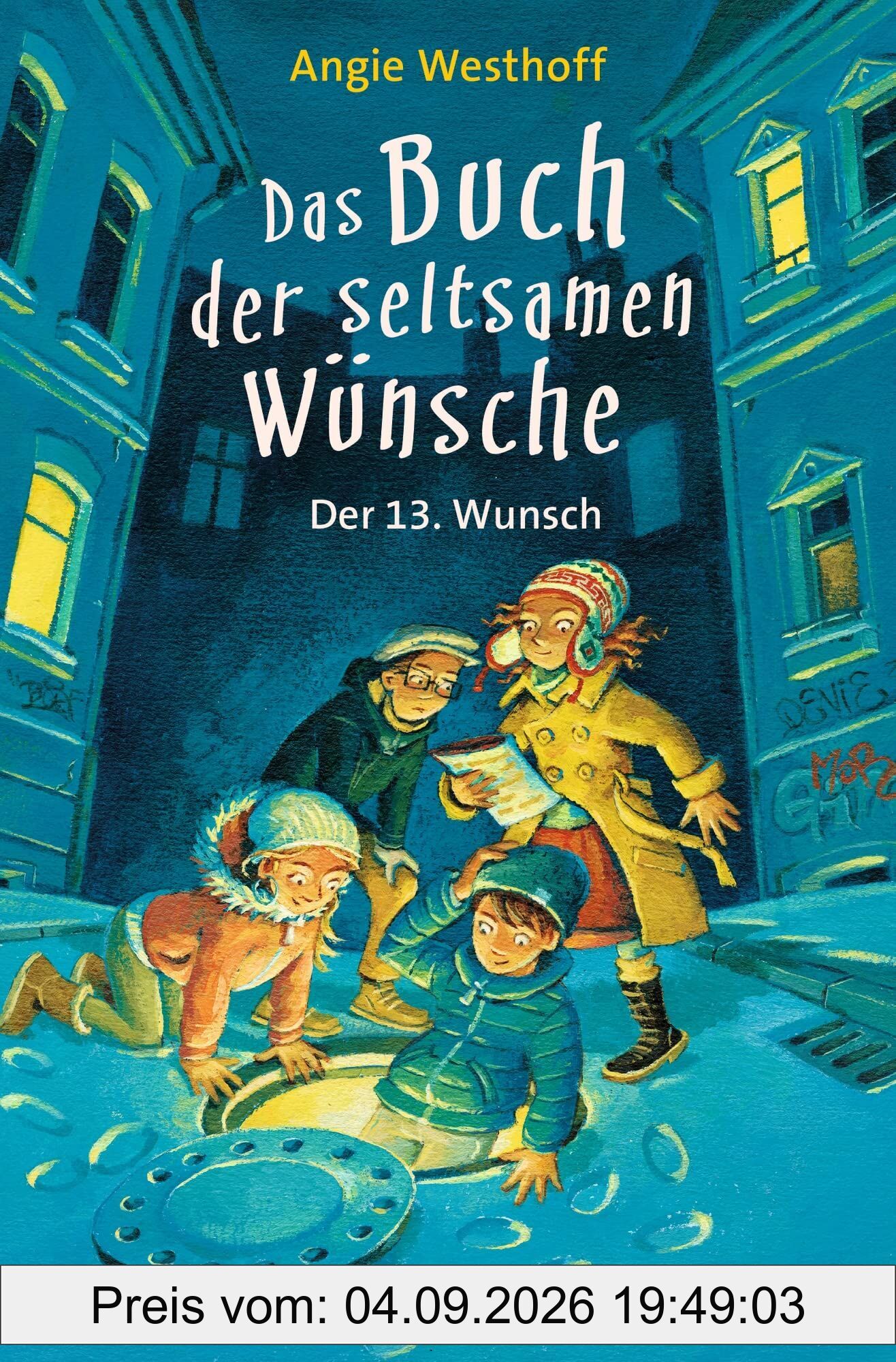 Das Buch der seltsamen Wünsche 2. Der 13. Wunsch