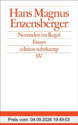 Nomaden im Regal: Essays (edition suhrkamp)