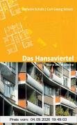 Das Hansaviertel. Ikone der Moderne