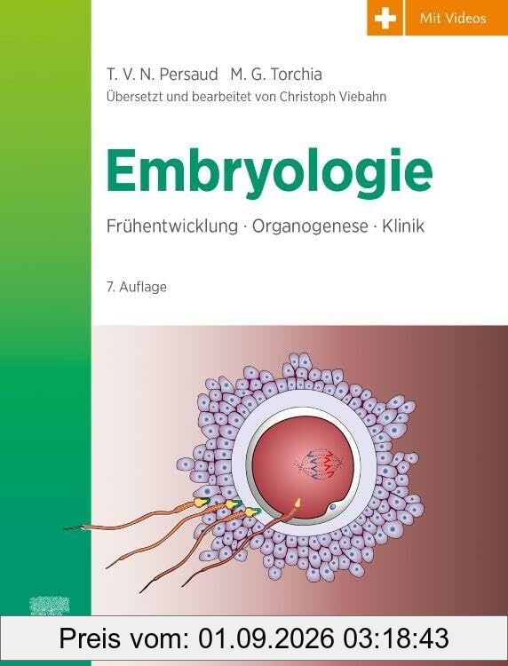 Embryologie: Frühentwicklung - Organogenese - Klinik (VORKLINIK - Lehrbuch - Urban & Fischer-Verlag)