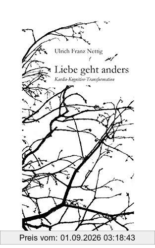 Liebe geht anders: Kardio-kognitive Transformation