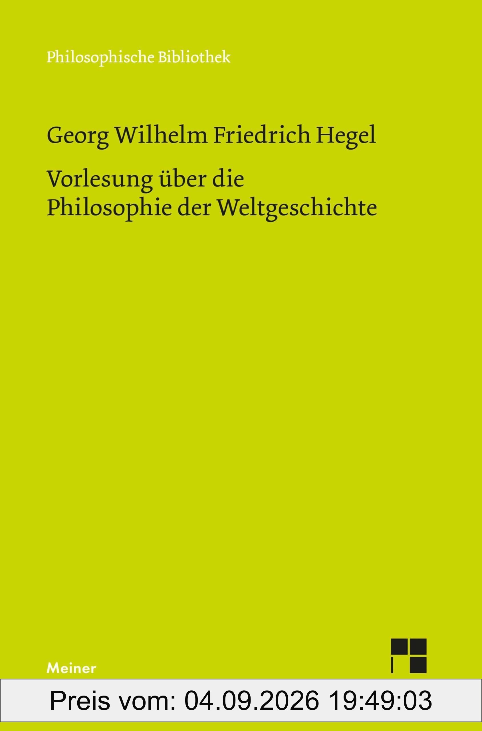 Vorlesung über die Philosophie der Weltgeschichte