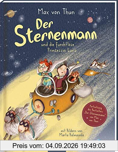 Der Sternenmann und die furchtlose Prinzessin Luna