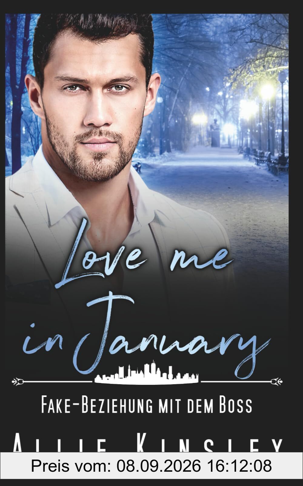 Love me in January: Fake-Beziehung mit dem Boss