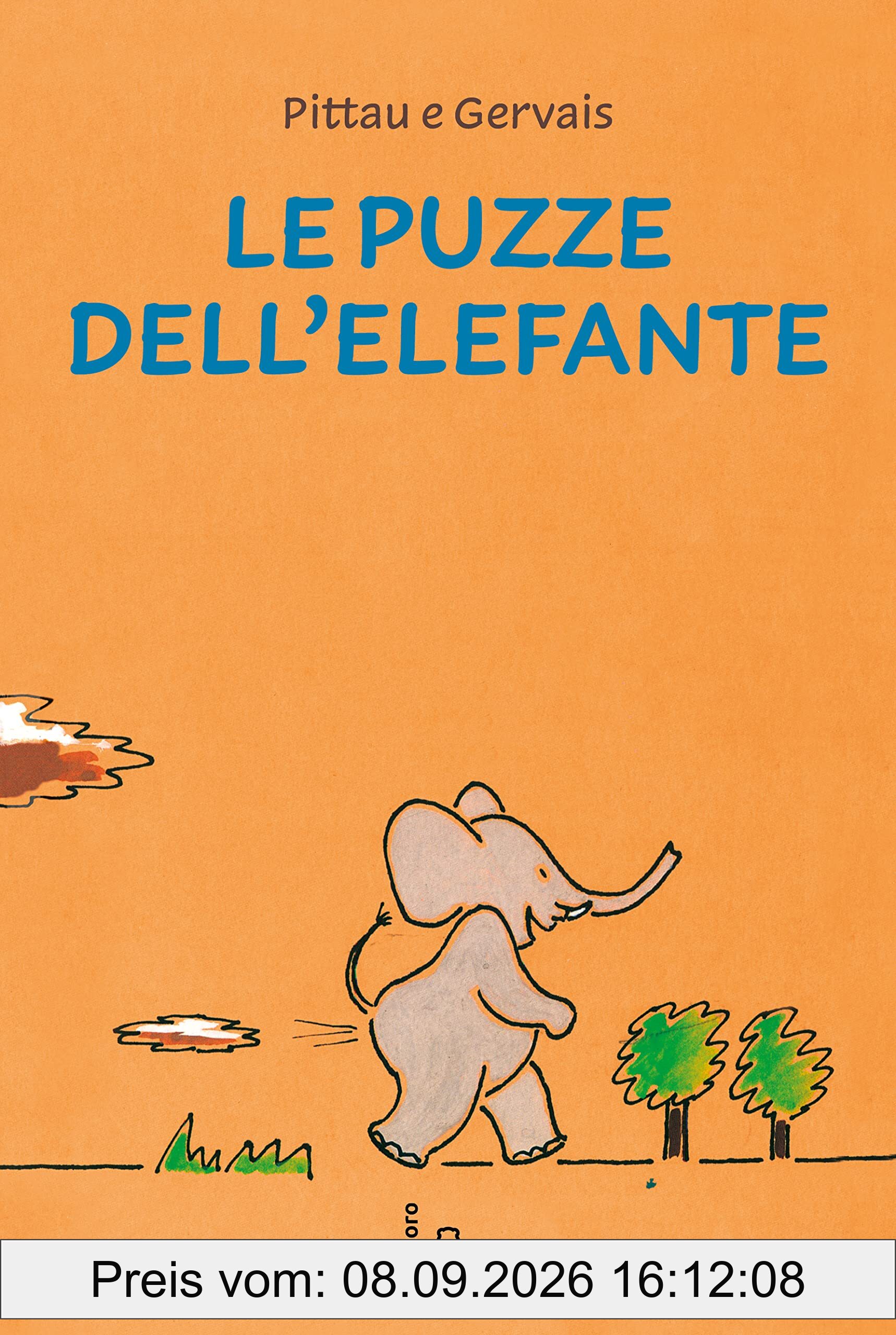 Le puzze dell'elefante. Ediz. a colori (Il Castoro bambini)