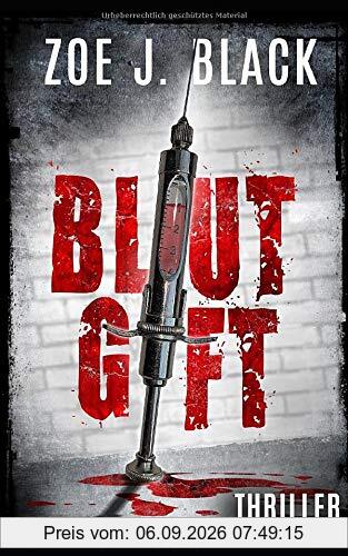 Blutgift: Thriller (Künzel & Lobenstein Thriller, Band 2)
