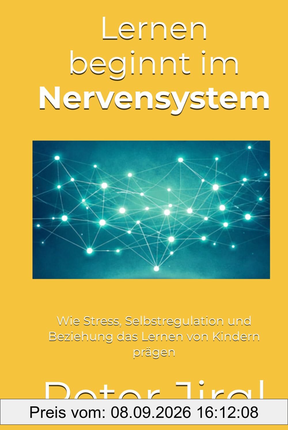 Lernen beginnt im Nervensystem: Wie Stress, Selbstregulation und Beziehung das Lernen von Kindern prägen