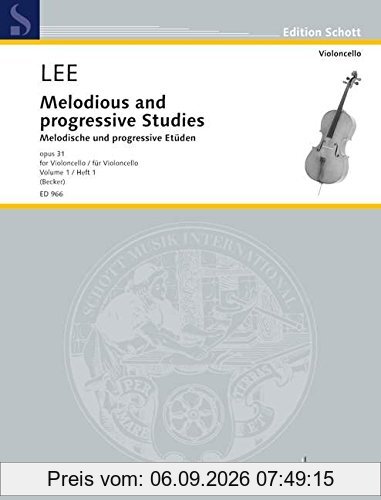 Melodious and progressive Studies: Heft 1. op. 31. Violoncello. (Edition Schott)