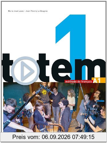 Totem 1 A1 : méthode de français